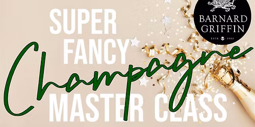 SUPER Fancy Champagne Master Class at Barnard Griffin WOODINVILLE