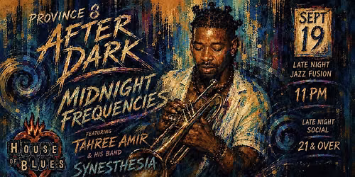 Province 8 Presents : After Dark JAZZ Social | featuring Tahree Amir