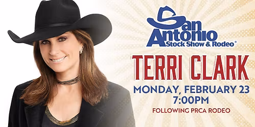 San Antonio Stock Show & Rodeo followed by Terri Clark