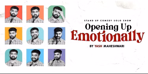 Opening Up Emotionally: Standup Comedy Show