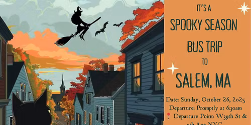 Spooky Season Bus Trip from NYC to Salem, MA 10\/26
