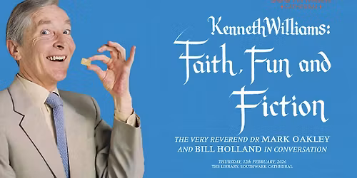 Kenneth Williams: Faith, Fun and Fiction - A discussion