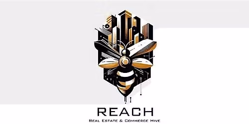 REACH: Real Estate & Commerce Hive monthly meetup