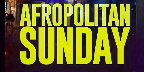 AFROPOLITAN SUNDAY