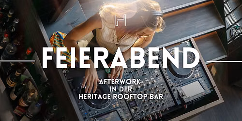 FEIERABEND - Hamburgs Afterwork - August x GORDON HOLLENGA