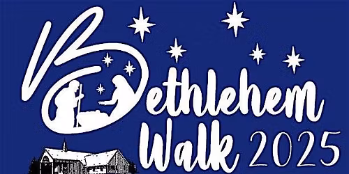 2025 Bethlehem Walk