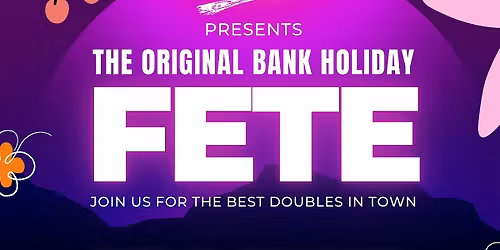 Cocoyea Presents The Original Bank Holiday Fete