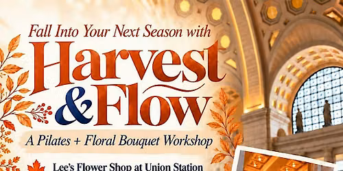 Harvest & Flow: A Pilates + Floral Bouquet Workshop
