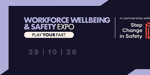 Workforce Wellbeing & Safety Expo