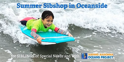 Summer Sibshop in Oceanside