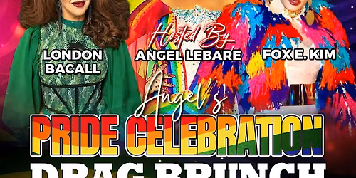 Angel\u2019s Pride Celebration Drag Brunch at Chef Shangri-La