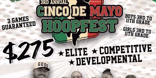 3rd Annual Cinco De Mayo Hoopfest
