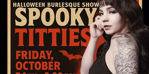 Spooky Titties Halloween Burlesque Show