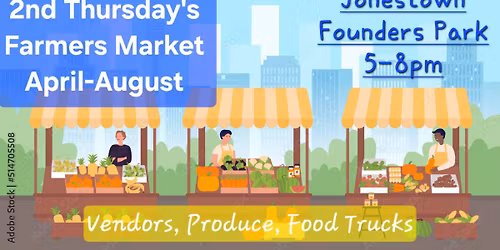 2nd Thursdays - Farmers Market Opening Day