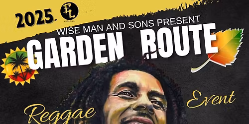WISEMAN AND SONS PRESENT GARDEN ROUTE REGGAE EVENT\u2764\ud83d\udc9b\ud83d\udc9a