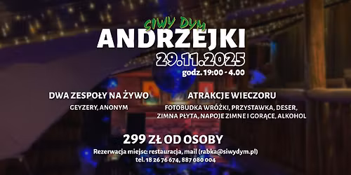 ANDRZEJKI 2025 W SIWYM DYMIE!