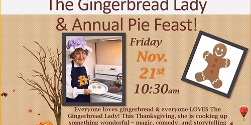 Gingerbread Lady Magic Show