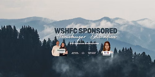 WSHFC Sponsored Homebuyer Education Class 12. 12. 2026