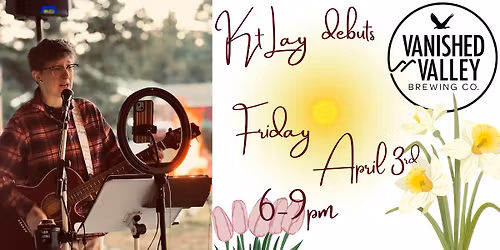 Kt Lay debuts at Vanished Valley Brewing Co! 