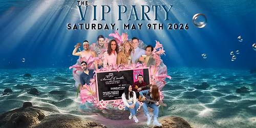 The VIP Party @ Sand Castle on the Ocean