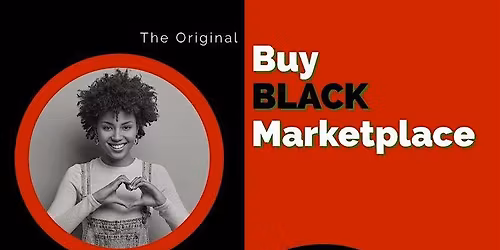 THE BUY BLACK MARKETPLACE  NOVEMBER  1,2025                11 AM- 4PM
