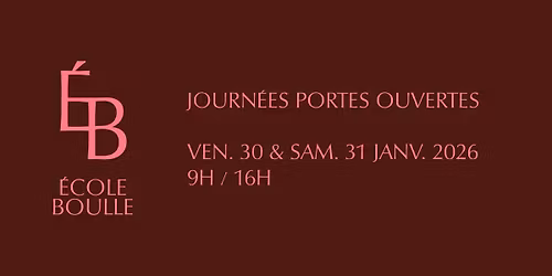 \u00c9COLE BOULLE \u2014 JOURN\u00c9ES PORTES OUVERTES \u2014 30 JANV. & 31 JANV. 2026