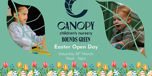 Easter Open Day at Canopy Bounds Green Nursery