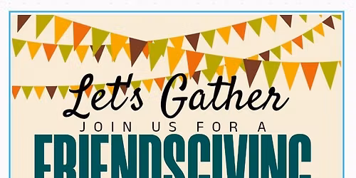FRIENDSGIVING 2025