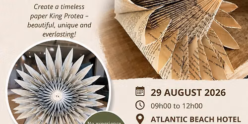 Paper King Protea Workshop