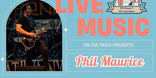 Phil Maurice - Live on the Patio