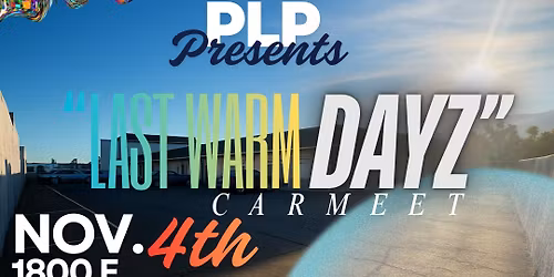 Last Warm Dayz Car Meet TONIGHT Pt. 2 \ud83d\udd25