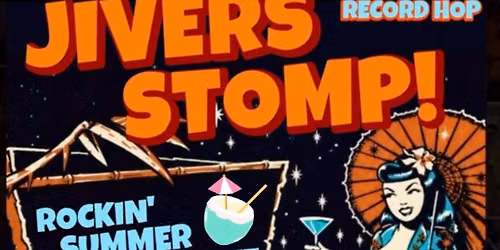 JIVERS\u2734\ufe0eSTOMP! Vo'52 ROCKIN' SUMMER JAMBOREE 2026