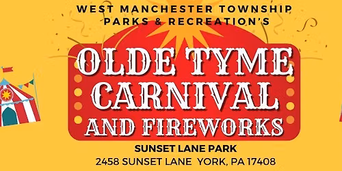 Olde Tyme Carnival & Fireworks @ Sunset Lane Park