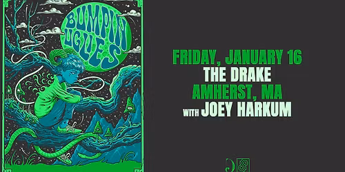 Bumpin Uglies at The Drake (Amherst, MA)
