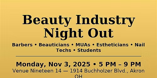 Beauty Industry Night Out \u2013 Network \u2022 Connect \u2022 Share \u2022 Grow