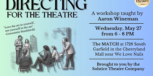 Directing For The Theatre Workshop