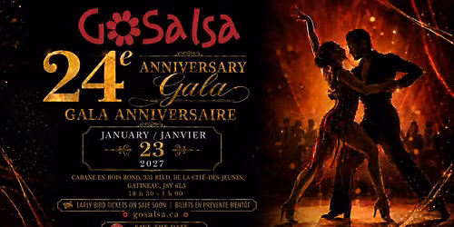 Gala du 24e Anniversaire GoSalsa | 24th Anniversary Celebration