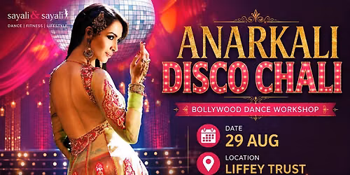 Bollywood Dance Workshop \u2013Anarkali Disco Chali | Beginner Friendly | Dublin
