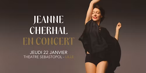 Jeanne Cherhal \u00b7 Th\u00e9\u00e2tre S\u00e9bastopol, Lille