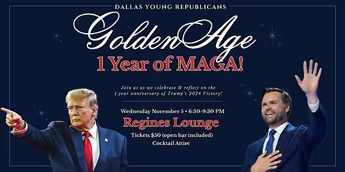 Golden Age - 1 Year of MAGA!