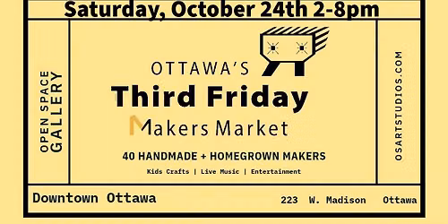 Ottawa's Third Friday Makers Market MAKEUP DATE!!