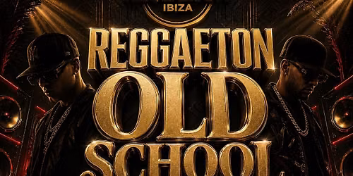 IBIZA - PURO REGGAETON I FRIDAY 16.10.2026