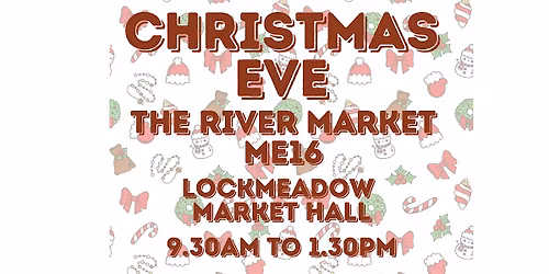 The River Market ME16 Christmas Eve