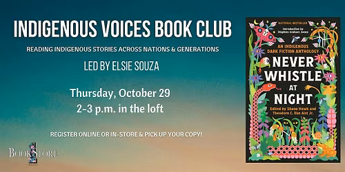 Indigenous Voices Book Club: "Never Whistle at Night"