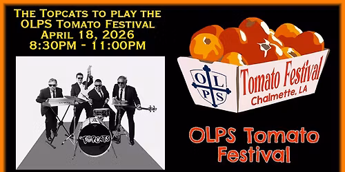The Topcats to Rock the Tomato Festival at OLPS