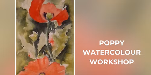 Poppy Watercolour Workshop with Theresa Solomon