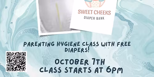 Sweet Cheeks Presents Hygiene and Child Safety Class! 