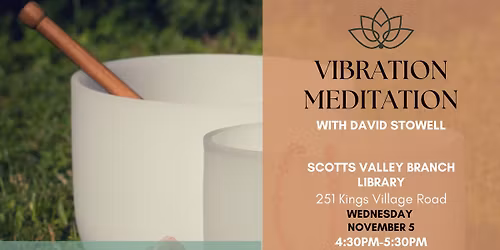 Vibration Meditation with David Stowell