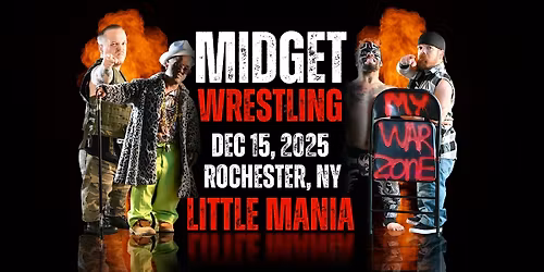 Little Mania Midget Wrestling \u2013 Rochester, NY \u2013 Dec 15, 2025 \u2013 Buy Now