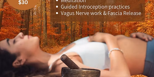 Deep Autumn Nervous System Somatic Release